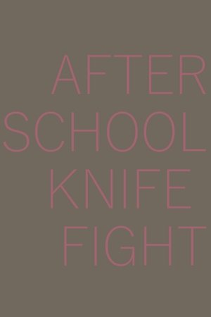 After School Knife Fight