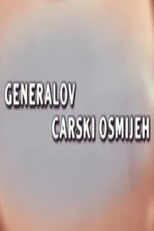Generalov carski osmijeh