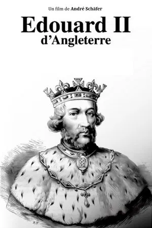Tödliches Spiel um die Macht – Edward II. von England