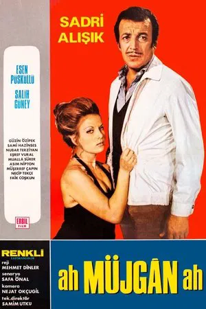 Ah Müjgan Ah