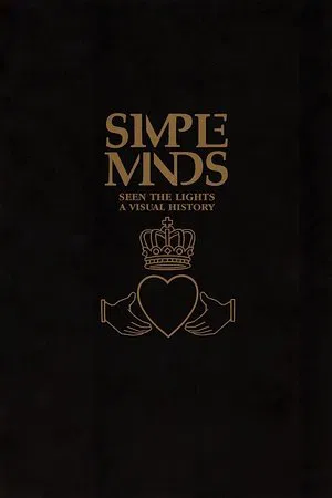 Simple Minds | Seen The Lights: Live In Verona 2004